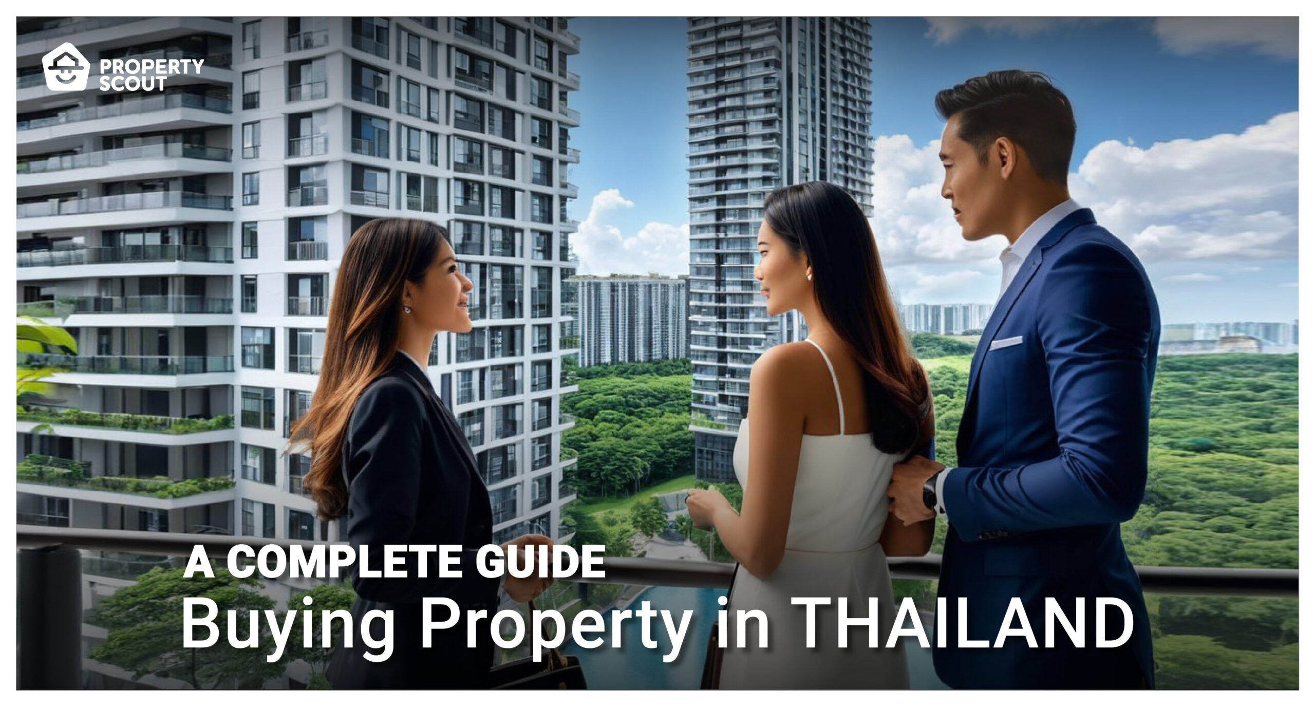 Buying Property in Thailand: The Ultimate Guide